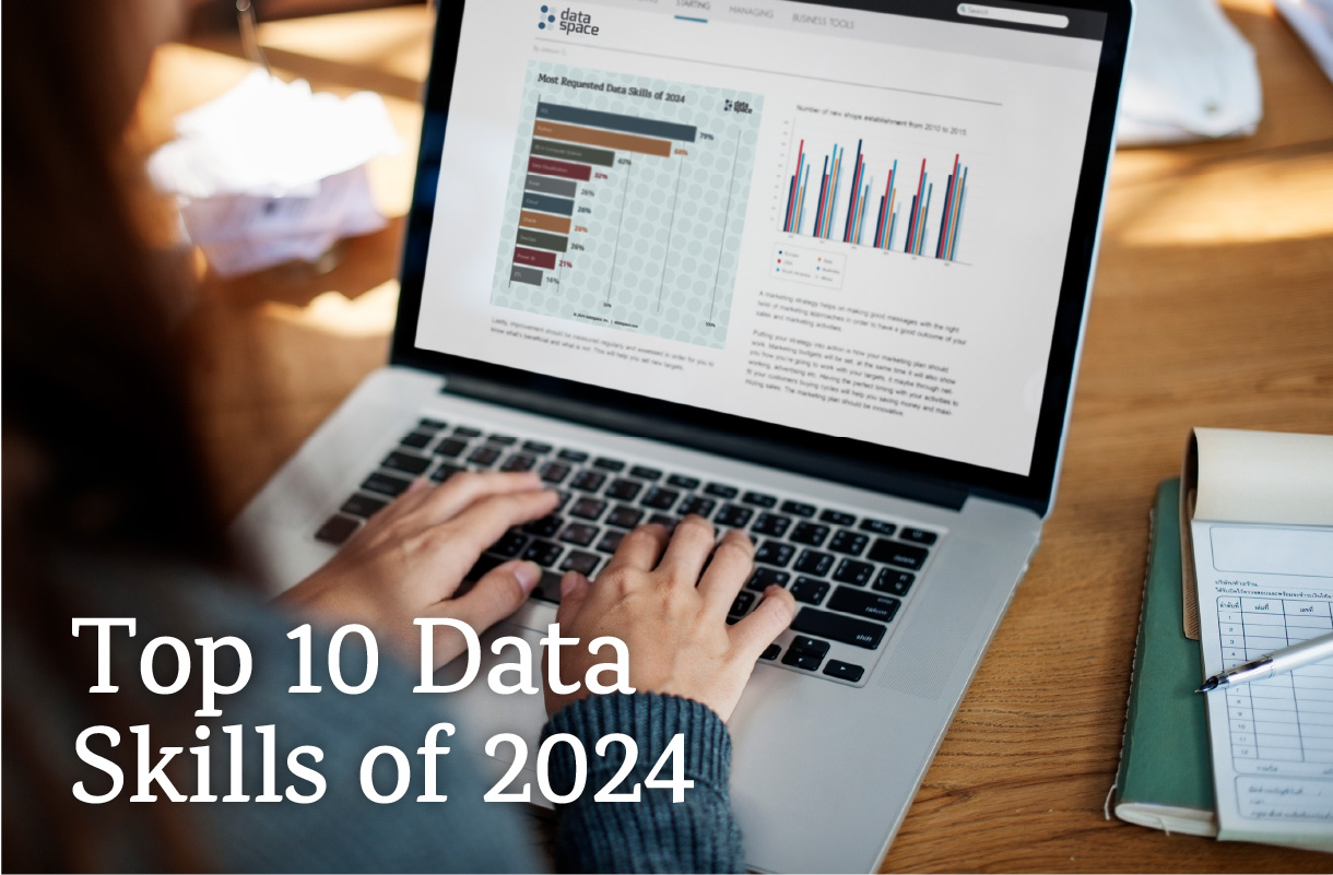 Photo of a person looking at a chart on a laptop. Text reads, "The Top Data Skills of 2024."